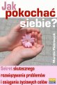Jak pokocha siebie?