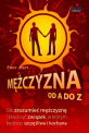 Mczyzna od A do Z (Nowa edycja)
