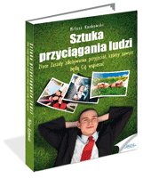 Sztuka przycigania ludzi
